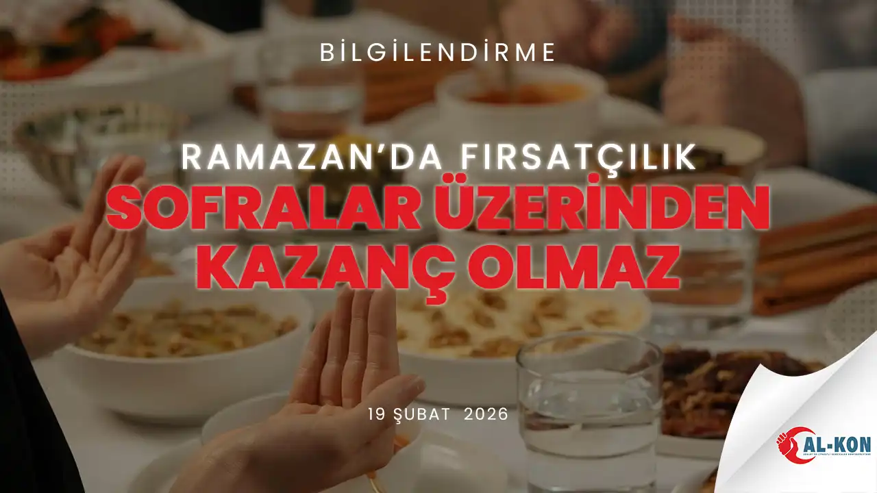 Ramazan’da Fırsatçılık: Sofralar Üzerinden Kazanç Olmaz